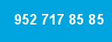 952 717 85 85 952 717 85 85